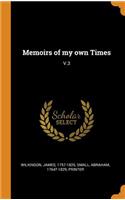 Memoirs of My Own Times