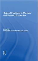 Optimal Decisions in Markets and Planned Economies