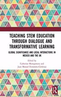 Teaching Stem Education Through Dialogue and Transformative Learning