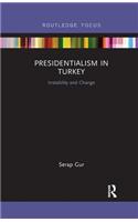 Presidentialism in Turkey