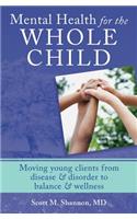 Mental Health for the Whole Child