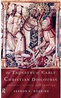 The Tapestry of Early Christian Discourse