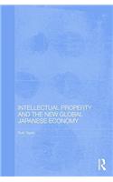 Intellectual Property and the New Global Japanese Economy