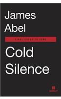 Cold Silence: (3 Joe Rush Novel)