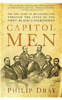 Capitol Men: The Epic Story of Reconstruction Through the Lives of the First Black Congressmen