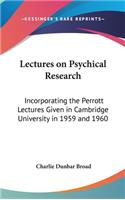 Lectures on Psychical Research