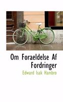 Om Foraeldelse AF Fordringer