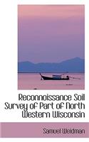 Reconnoissance Soil Survey of Part of North Western Wisconsin