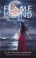 Flame Island: Only love can redeem the pain