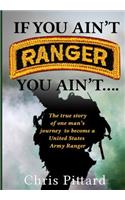 If You Ain't Ranger You Ain't....