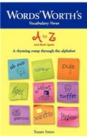 Words' Worth's Vocabulary Verse A to Z and Back Again