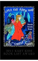 Little Red Riding Hood. Into the Forest Again