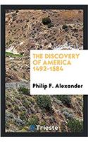 The discovery of America 1492-1584