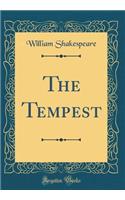 The Tempest (Classic Reprint)