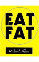 Eat Fat