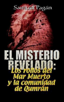 Misterio Revelado: The Mystery Revealed Spanish