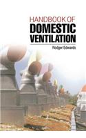 Handbook of Domestic Ventilation