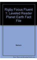 Rigby Focus Fluent 1: Leveled Reader Planet Earth Fact File