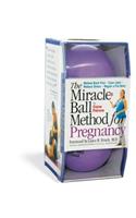 The Miracle Ball Method for Pregnancy