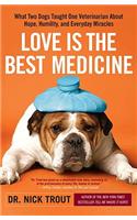 Love Is the Best Medicine