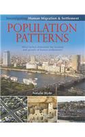 Population Patterns: What factors determine the location and growth of Human Migration and Settlement(Human Migration and Settlement)