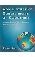 Administrative Subdivisions of Countries: A Comprehensive World Reference, 1900 through 1998(English)