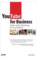 Youtube for Business: Online Video Marketing for Any Business