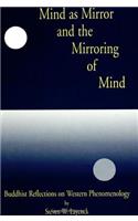 Mind as Mirror and the Mirroring of Mind