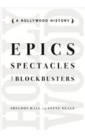 Epics, Spectacles, and Blockbusters