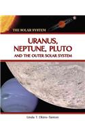 Uranus, Neptune, Pluto and the Outer Solar System