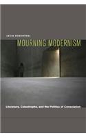 Mourning Modernism