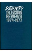 Variety Television Reviews, 1974-1977