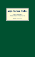 Anglo-Norman Studies VI