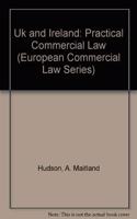 UK and Ireland: Practical Commercial Law (European Commercial Law Series)