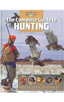 The Complete Guide to Hunting (Complete Hunter)