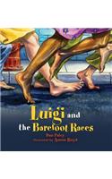 Luigi and the Barefoot Races