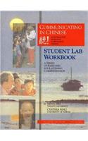 Communicating in Chinese: Student Lab Workbook