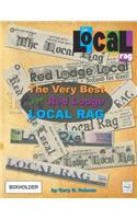 Very Best of the Red Lodge Local Rag