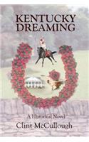 Kentucky Dreaming