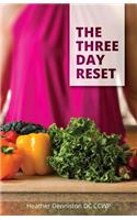 The Three Day Reset