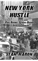 New York Hustle: Pool Rooms, School Rooms and Street Corners(English)