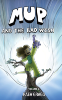 Mup and the Bad Wish