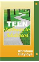 Teen Pathway to Adulthood