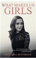 What Makes Us Girls