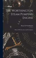Worthington Steam Pumping Engine