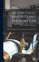 Motor-cycle Principles and the Light Car
