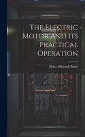 Electric Motor And Its Practical Operation
