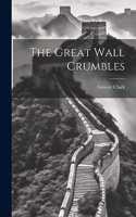 Great Wall Crumbles