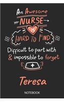 Teresa - Notebook: Blank Personalized Customized Name Registered Nurse Notebook Journal Wide Ruled for Women. Nurse Quote Accessories / School Supplies / Graduation, R