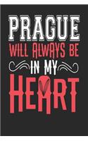 Prague Will Always Be In My Heart